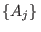 $\{A_j\} $