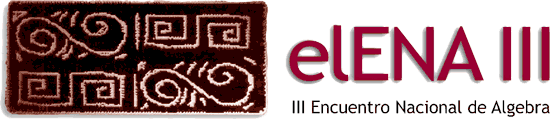 elENA III | Tercer Encuentro Nacional de Algebra