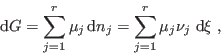 \begin{displaymath}
 {\rm d}G = \sum_{j=1}^r \mu_j  {\rm d}n_j = \sum_{j=1}^r \mu_j \nu_j   {\rm d}\xi \;,
\end{displaymath}