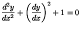 $\displaystyle \frac{d^2 y}{dx^2} + \left( \frac{dy}{dx} \right)^2
+ 1 = 0$