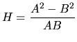 $H = \displaystyle \frac{A^2-B^2}{AB}$