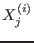 $X_j^{(i)}$
