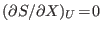 $(\partial S/\partial X)_U\!=\!0$