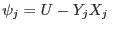 $\psi_j=U-Y_jX_j $