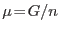 $\mu\!=\!G/n$