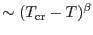 $\sim (T_{\rm
cr}-T)^{\beta}$