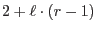 $2+\ell\cdot(r-1) $