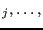 $\displaystyle _j,\dots,$