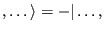 $\displaystyle ,
\dots\rangle=-\vert\dots,$