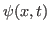 $ \psi(x,t) $