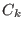 $ C_{k}$