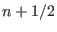 $ n+1/2$