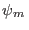 $ \psi_m $