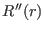 $ R''(r)$