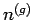 $n^{(g)}$