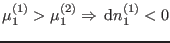 $\mu^{(1)}_1>\mu^{(2)}_1\Rightarrow {\rm d}n^{(1)}_1<0$