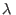 $\lambda $