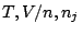 $T,V/n,n_j $