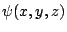 $\psi(x,y,z)$