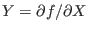 $Y=\partial f/\partial X$
