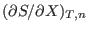 $(\partial S/\partial X)_{T,n} $