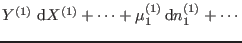 $Y^{(1)}  {\rm d}X^{(1)}+\cdots+ \mu_1^{(1)} {\rm d}
n_1^{(1)} +\cdots $