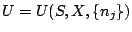 $U = U(S,X,\{n_j\})$