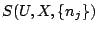 $S(U,X,\{n_j\})$