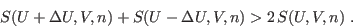 \begin{displaymath}
S(U+\Delta U,V,n) + S(U-\Delta U,V,n) > 2 S(U,V,n) \;.
\end{displaymath}