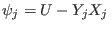 $\psi_j=U-Y_jX_j $