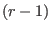 $(r-1) $