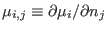 $\mu_{i,j}\equiv \partial \mu_i/\partial n_j$