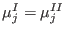 $\mu_j^I=\mu_j^{II}$
