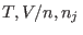 $T,V/n,n_j $