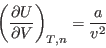 \begin{displaymath}
\left(\frac{\partial U}{\partial V}\right)_{T,n} = \frac a{v^2}
\end{displaymath}