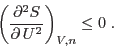 \begin{displaymath}
\left(\frac{\partial S}{\partial U}\right)_{V,n} \leq 0 \;.
\end{displaymath}