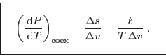 \begin{displaymath}
\fbox{   $\displaystyle \left(\frac{ {\rm d}P}{ {\rm d...
...frac{\ell}{T \Delta v} \;.
\rule[-1.75em]{0em}{4em} $   }
\end{displaymath}