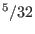 $^5/32$
