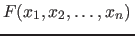 $F(x_1,x_2,\ldots,x_n) $