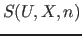 $S(U,X,n)$