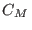 $C_M $