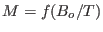 $M=f(B_o/T)$