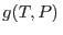 $g(T,P)\,$