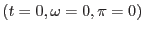 $(t=0,\omega=0,\pi=0)$