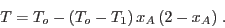 \begin{displaymath}
T=T_o - (T_o-T_1)\, x_A\, (2-x_A) \;.
\end{displaymath}