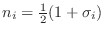 $n_i=\frac12(1+\sigma_i)$