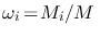 $\omega_i\!=\!M_i/M\,$