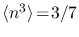 $\langle n^3\rangle\!=\!3/7$