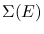 $\Sigma(E)$