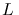 $L\,$